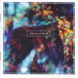 DeardarkheadCD