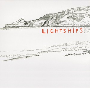 LIGHTSHIPS - “Fear and doubt” EP 10” (Geographic / Domino, 2012)