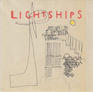 LIGHTSHIPS - “Sweetness in her spark” SINGLE 7” (Geographic / Domino, 2012)