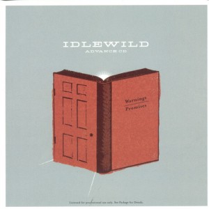 Idlewild-Warnings