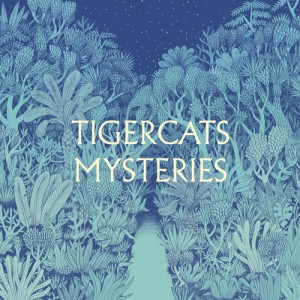 Tigercats-MysteriesLP-web