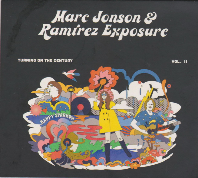 MARC JONSON & RAMÍREZ EXPOSURE – “Turning on the century, Vol. II” CD (Hurrah! / Kool Kat Musik, 2023)